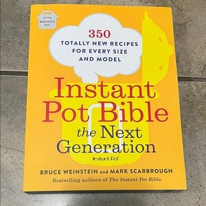 Instant Pot Bible: The Next Generation Cookbook NWOT!!!